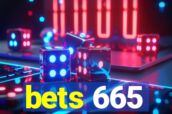 bets 665